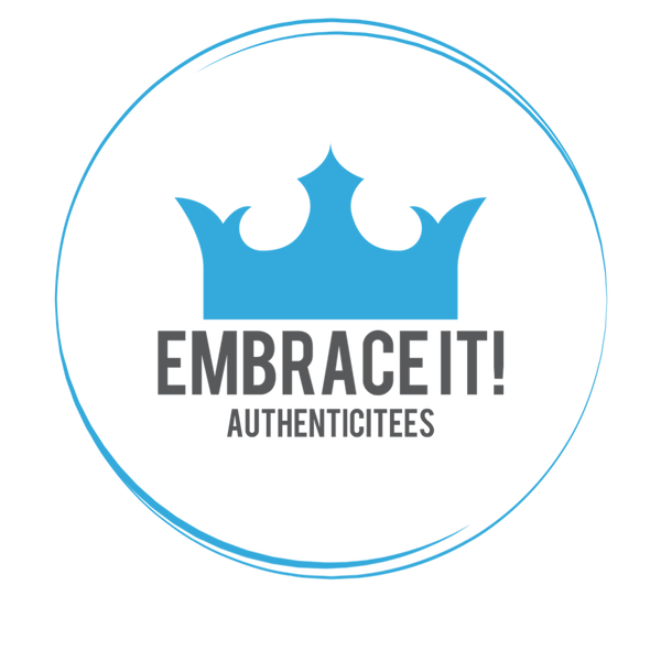 Embrace It! Authenticitees