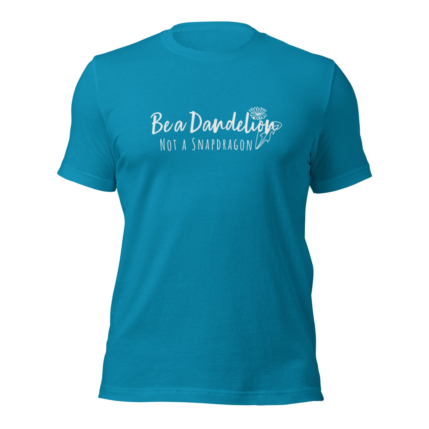 Be a Dandelion Unisex T-shirt