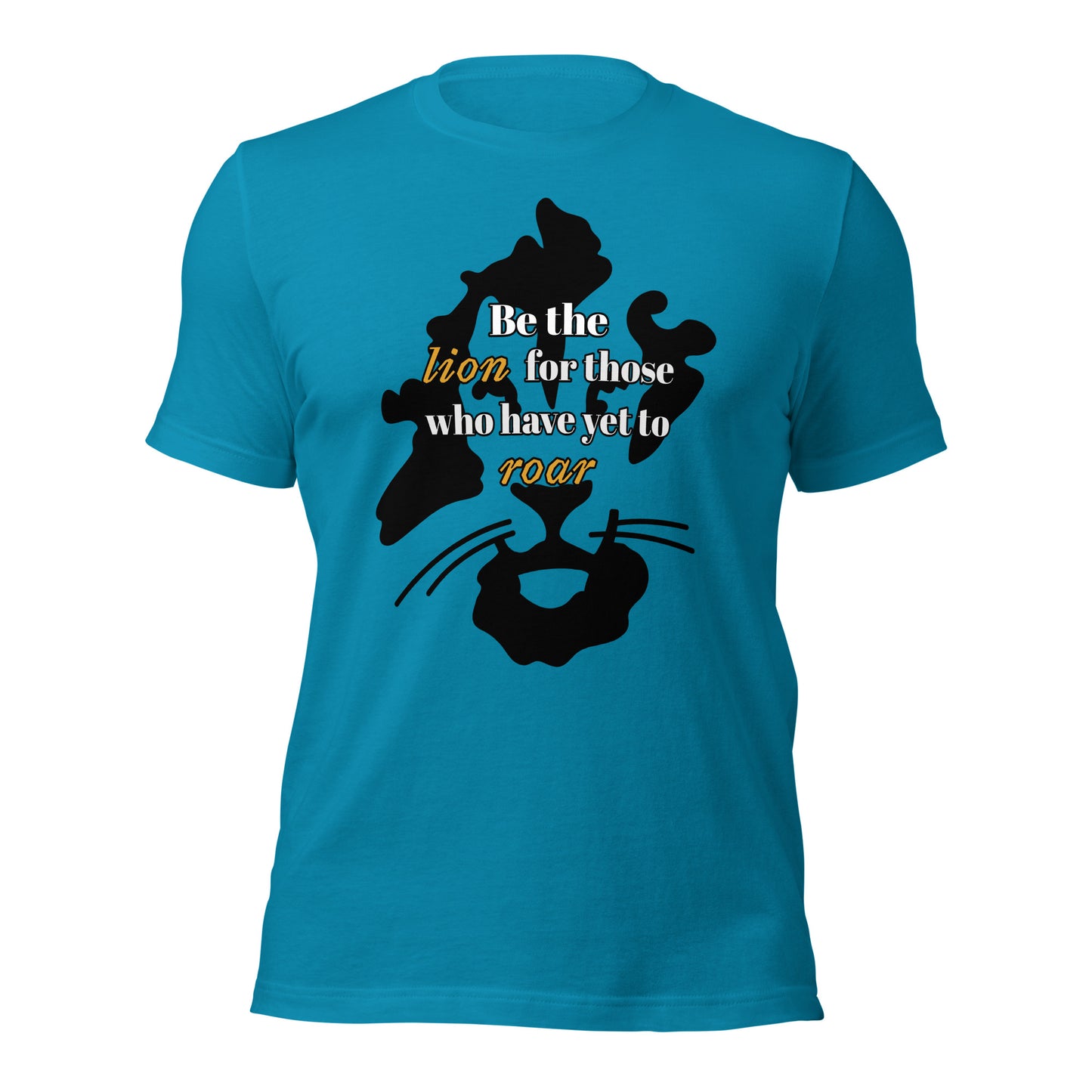 Be the Lion Unisex T-shirt