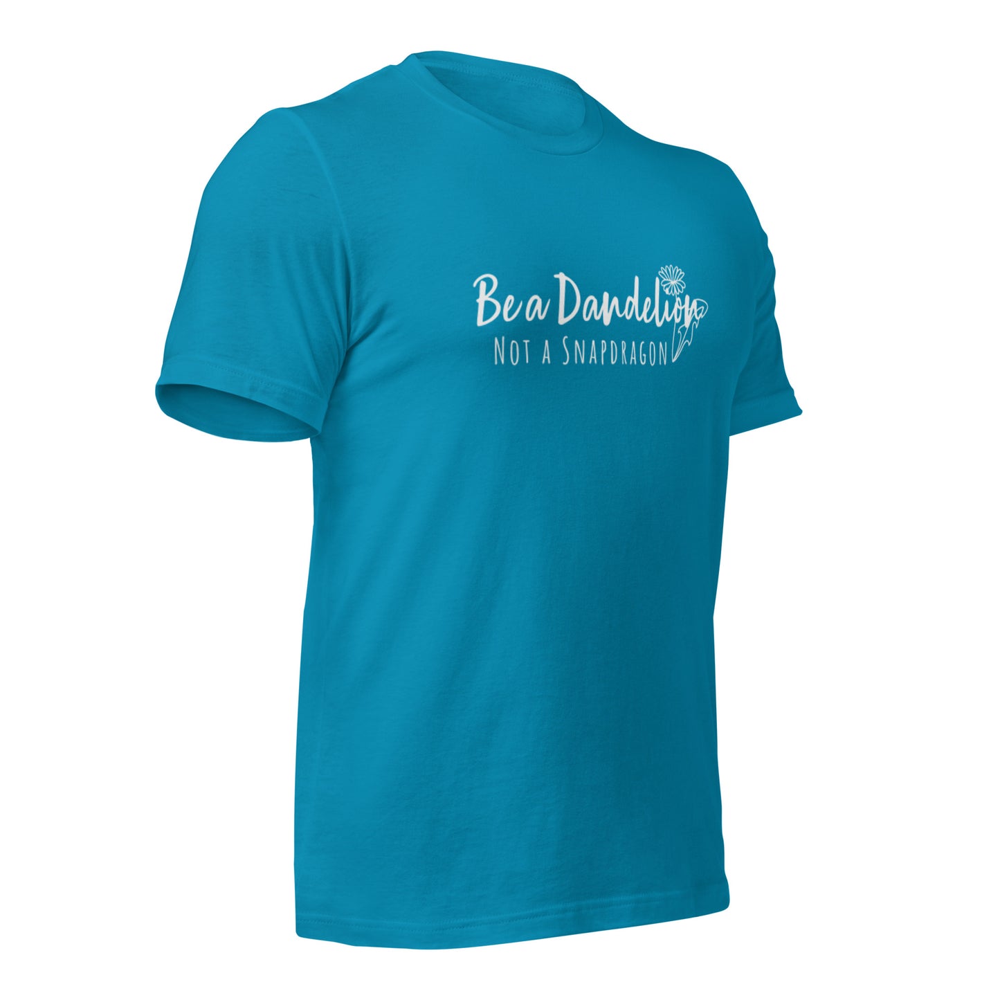 Be a Dandelion Unisex T-shirt