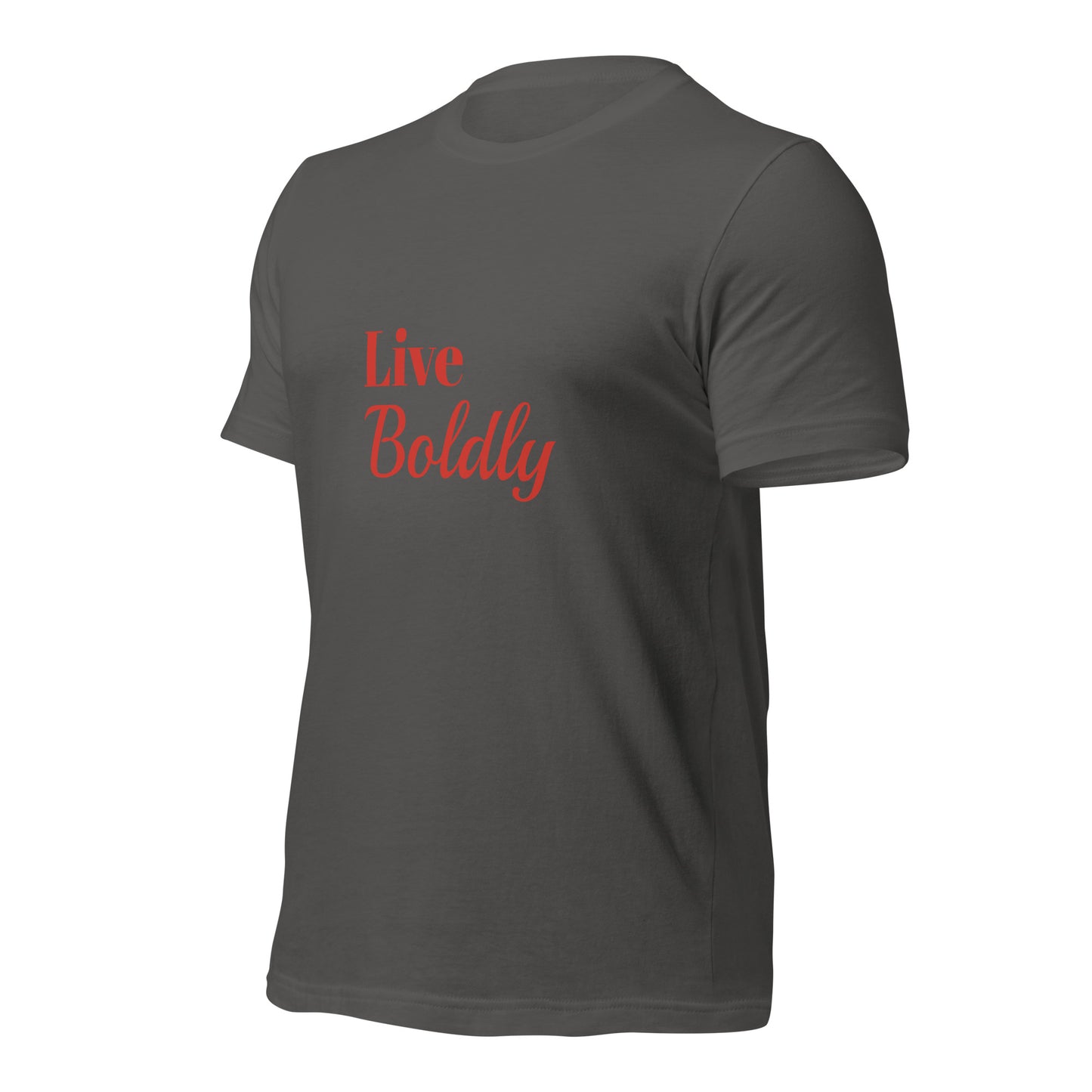 LIVE Boldly Unisex T-shirt