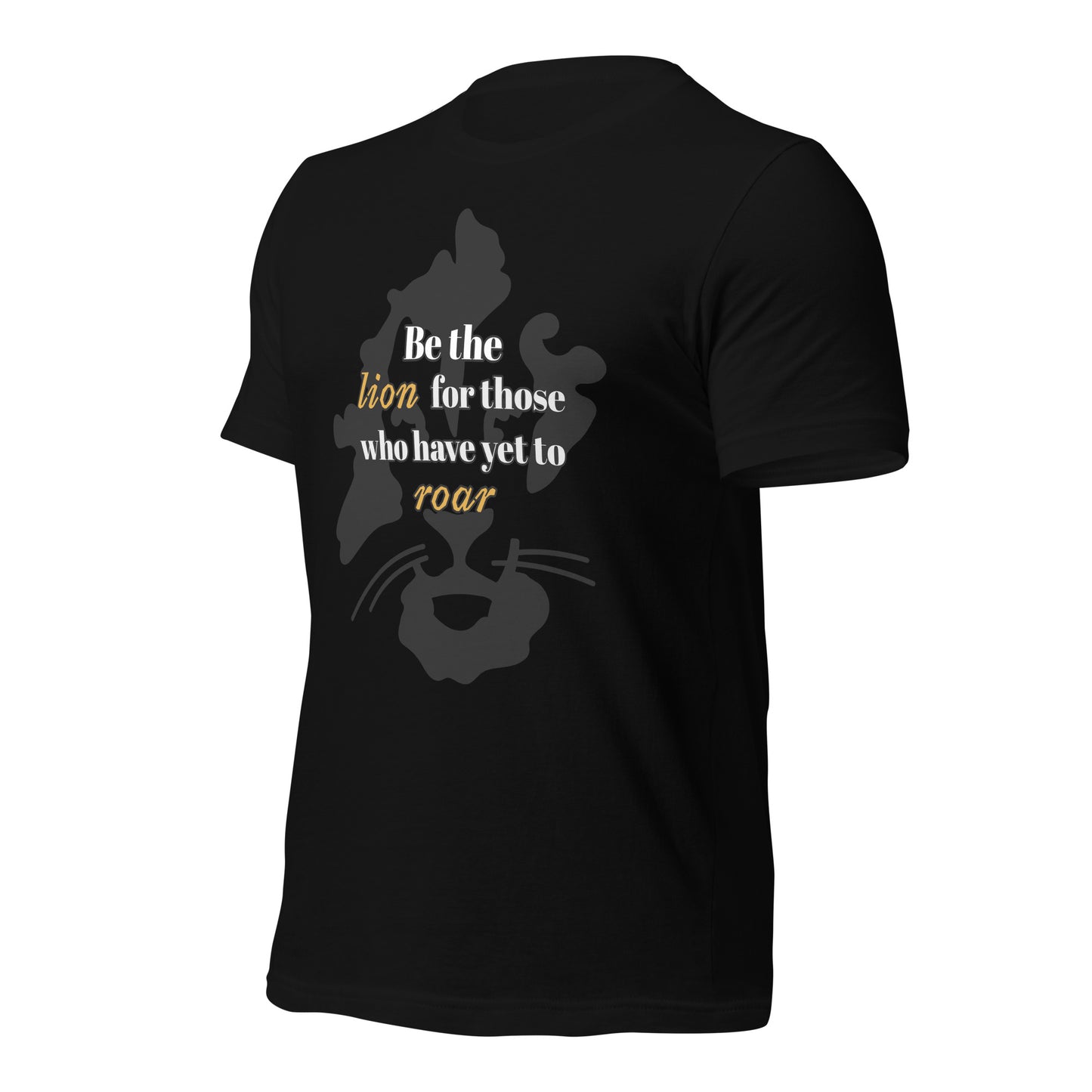 Be the Lion Unisex T-shirt