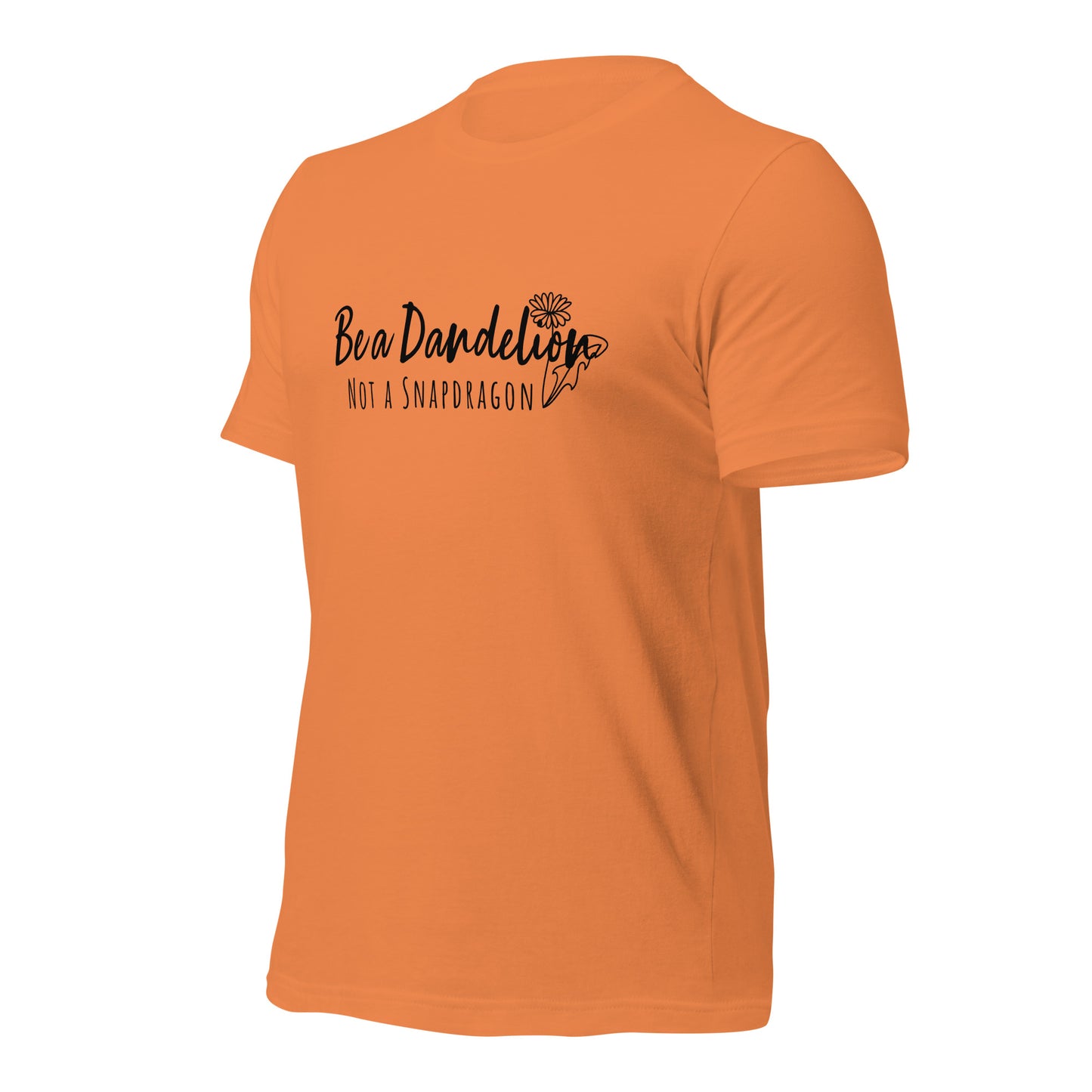 Be a Dandelion Unisex T-shirt