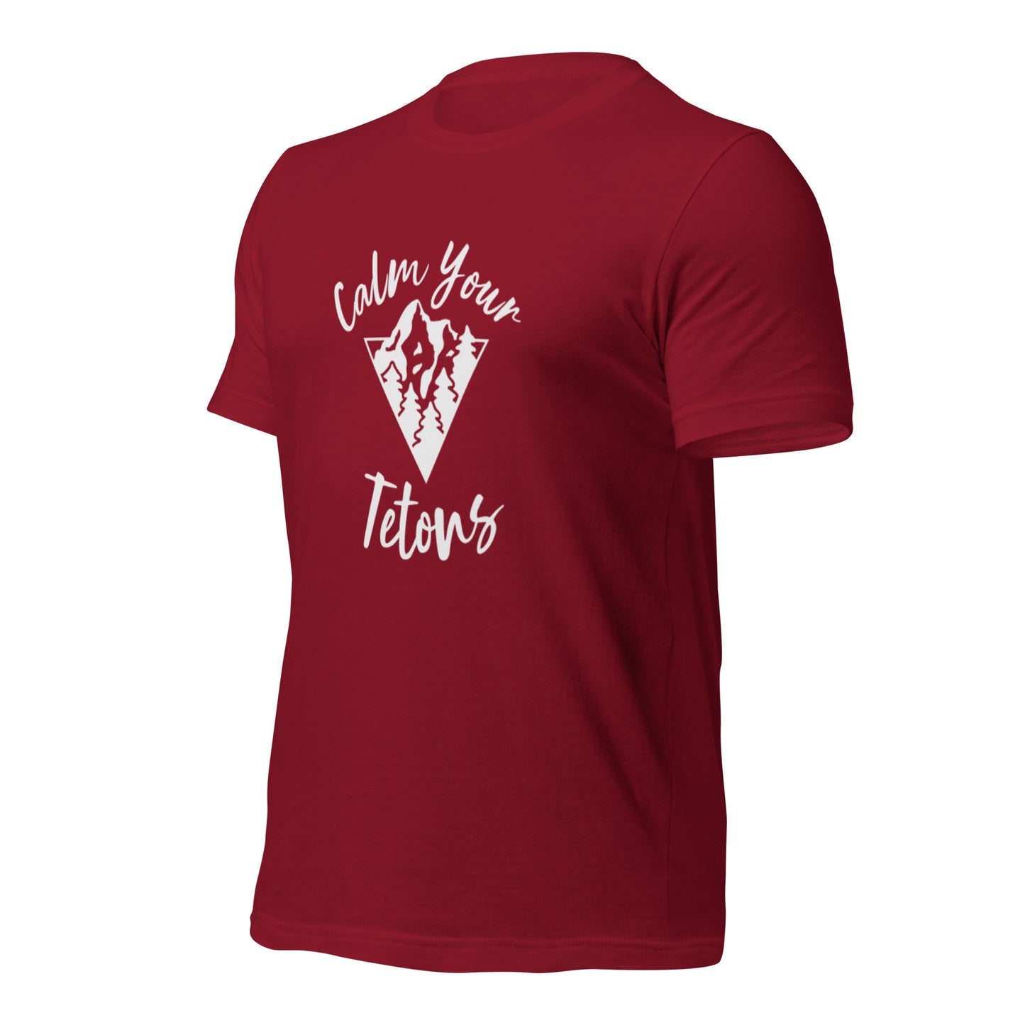 Calm Your Tetons Unisex T-shirt V-Mountain