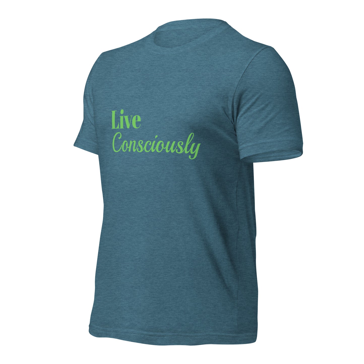 Live Consciously Unisex T-shirt