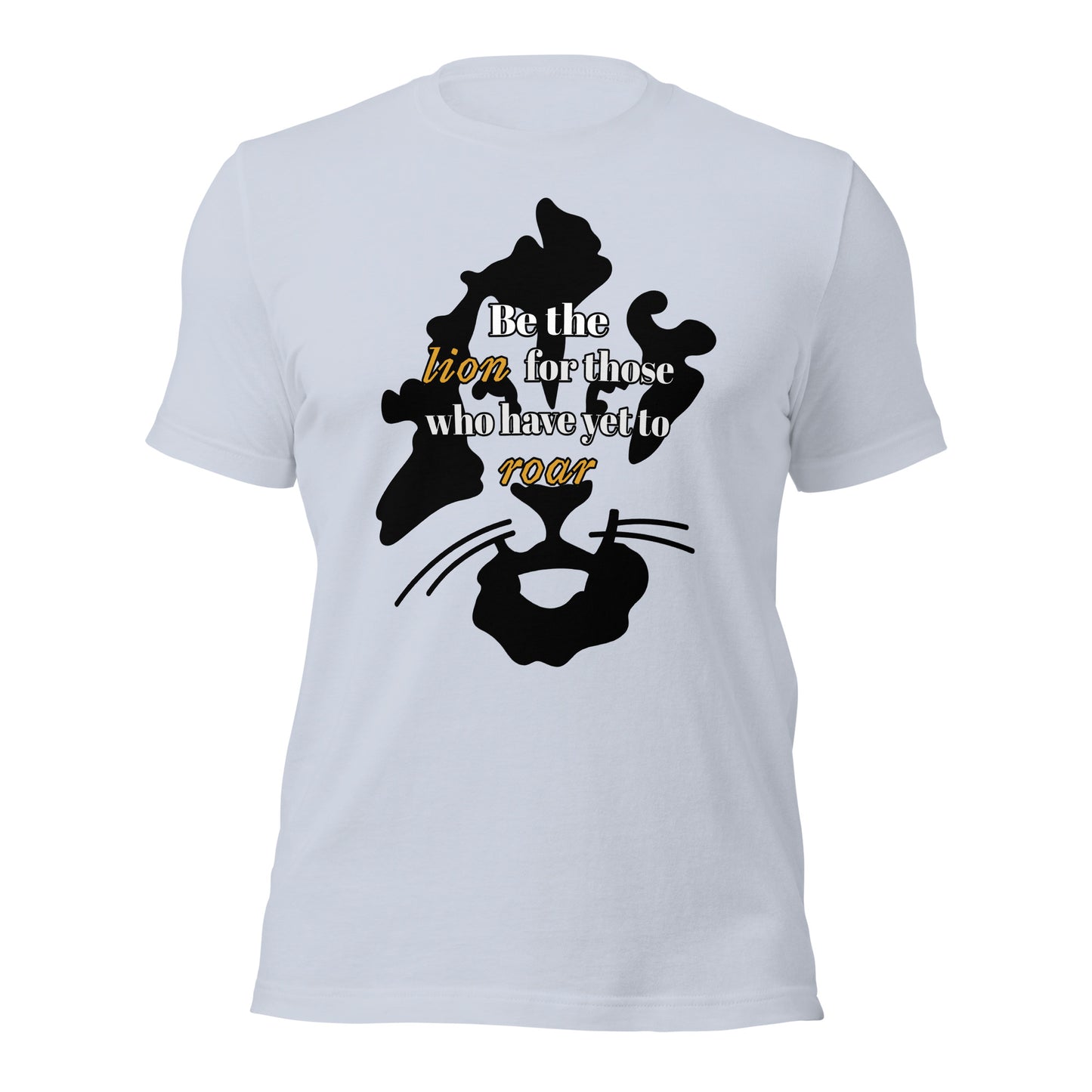 Be the Lion Unisex T-shirt