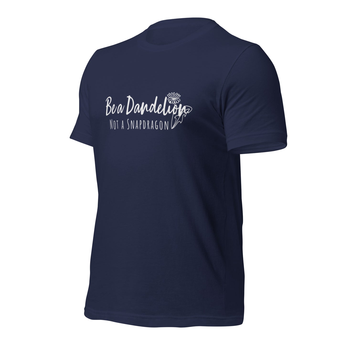 Be a Dandelion Unisex T-shirt