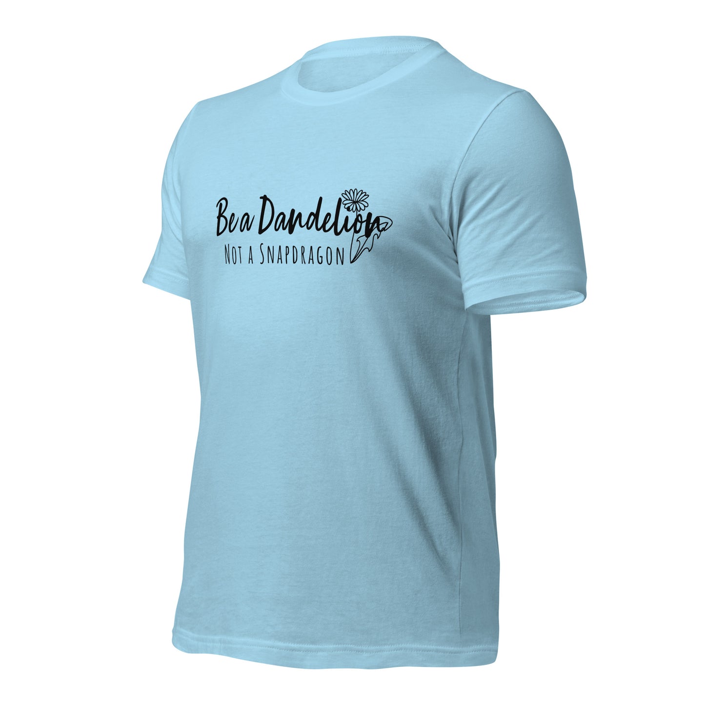 Be a Dandelion Unisex T-shirt