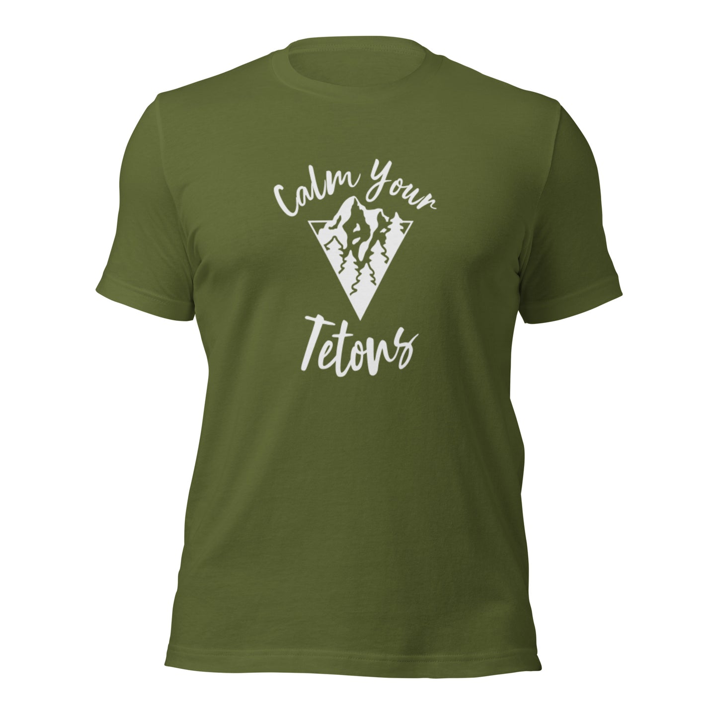 Calm Your Tetons Unisex T-shirt V-Mountain