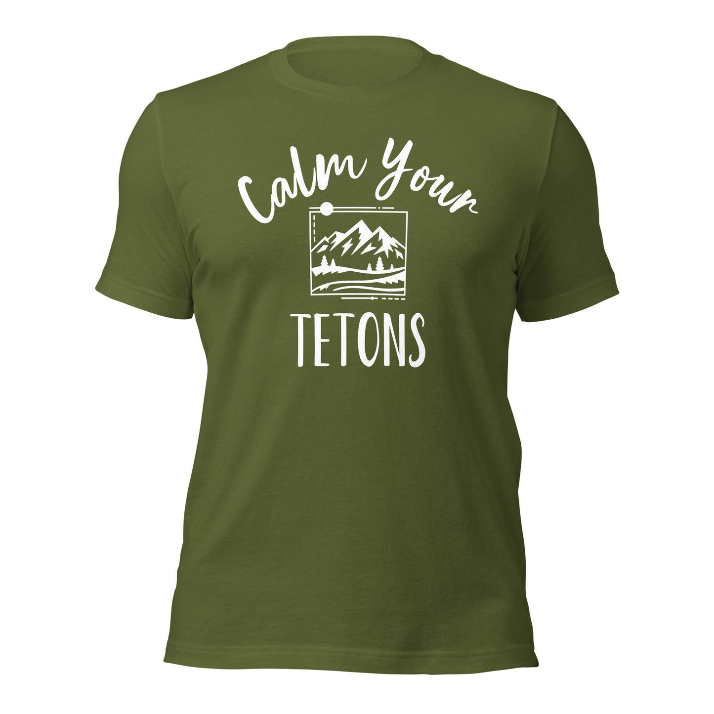 Calm Your Tetons Unisex T-shirt Picturesque