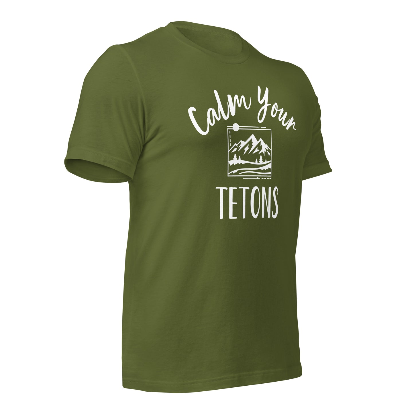 Calm Your Tetons Unisex T-shirt Picturesque