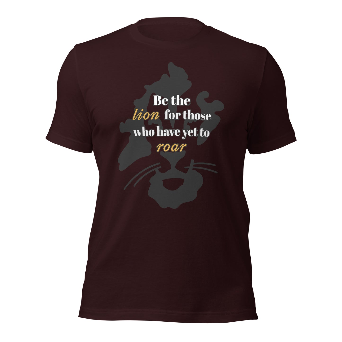 Be the Lion Unisex T-shirt