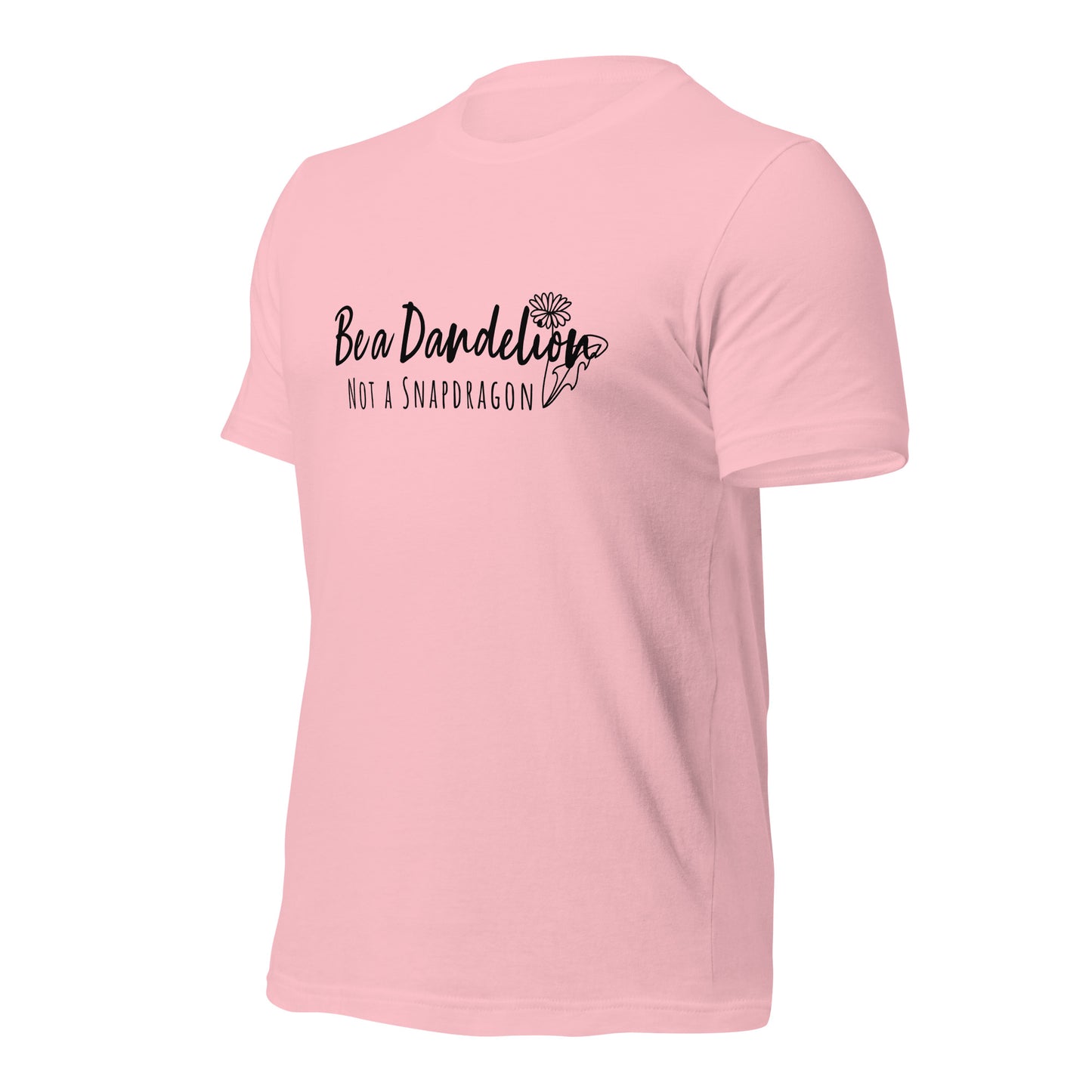 Be a Dandelion Unisex T-shirt