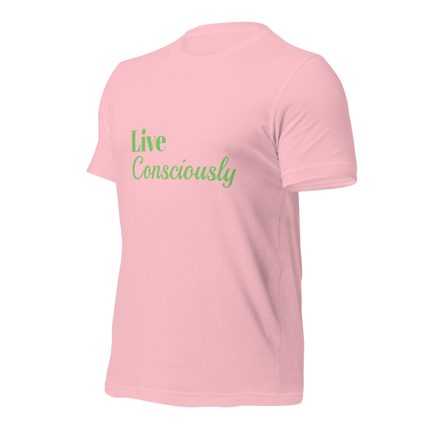 Live Consciously Unisex T-shirt