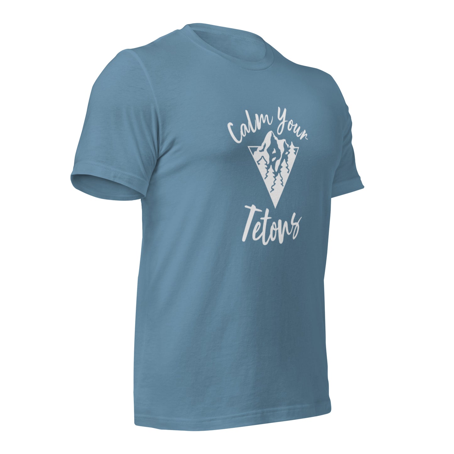 Calm Your Tetons Unisex T-shirt V-Mountain