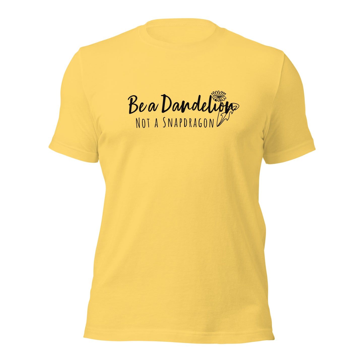 Be a Dandelion Unisex T-shirt