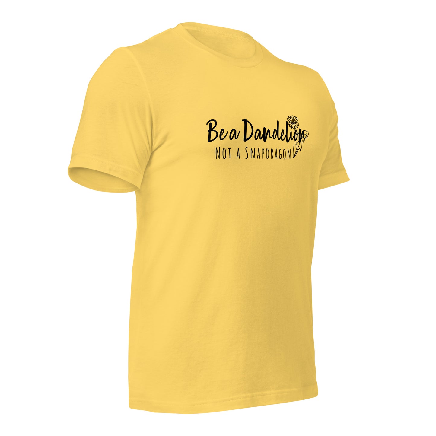 Be a Dandelion Unisex T-shirt